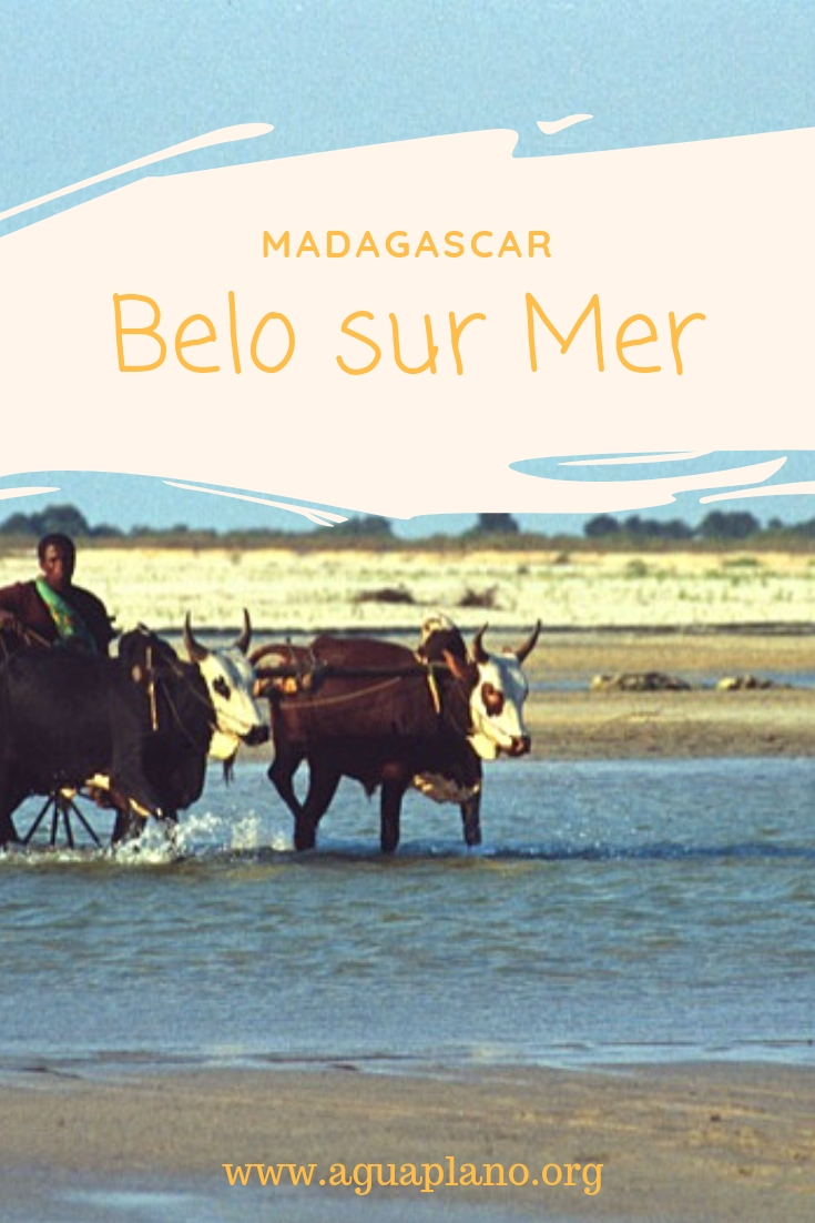 Belo sur Mer - Madagascar